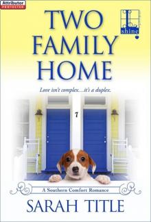 Two Family Home Read online