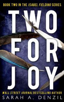 Two For Joy (Isabel Fielding Book 2) Read online