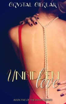 Unbidden Love (Book Five of the Bidden Series) Read online
