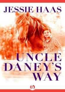 Uncle Daney's Way Read online