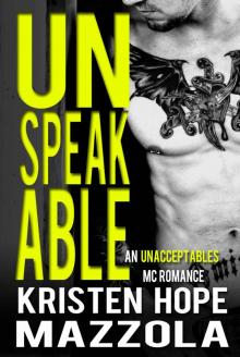 Unspeakable: An Unacceptables MC Romance