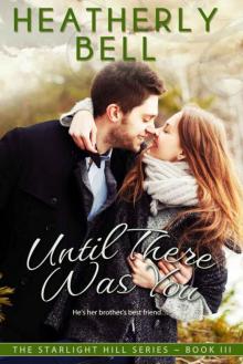 Until There Was You (Book 3) Read online