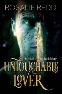 Untouchable Lover (Worlds of Lemuria: Earth Colony Book 1) Read online