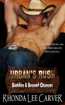 Urban's Rush (Saddles & Second Chances Book 4) Read online