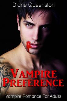Vampire Romance: Vampire Preference (paranormal shifter romance) (New adult vampire shapeshifter short stories comedy)