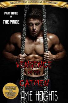 Vengence of The Cat Men: A Shifter Romance (The Pride Book 3) Read online