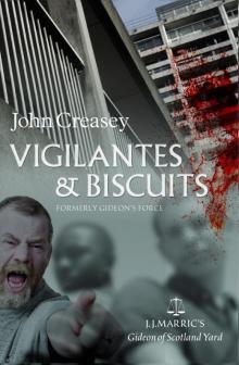Vigilantes & Biscuits Read online