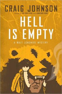 Walt Longmire 07 - Hell Is Empty Read online