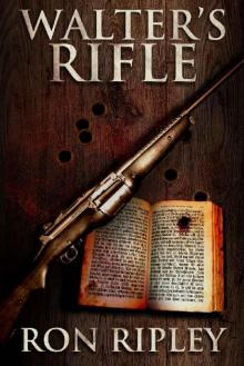 Walter's Rifle (Haunted Collection Series Book 2)