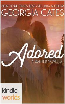 Wanted: Adored (Kindle Worlds Novella) Read online