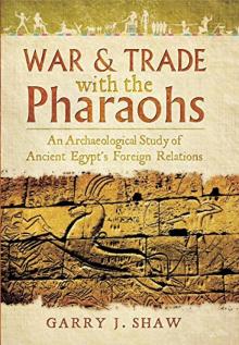 War & Trade With the Pharaohs Read online