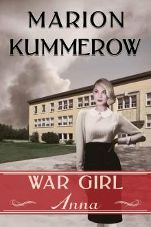 War Girl Anna (War Girls Book 3) Read online
