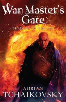 War Master's Gate (Shadows of the Apt) Read online