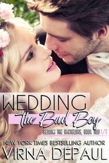 Wedding the Bad Boy: A Bedding the Bachelors Novella Read online