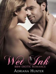 Wet Ink (Plus Size Loving) BBW Erotic Romance Read online
