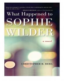 What Happened to Sophie Wilder Read online
