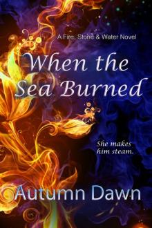 When the Sea Burned Read online
