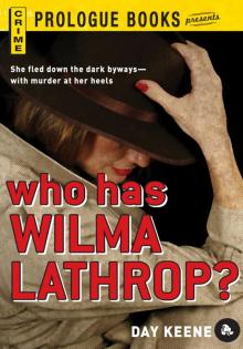 Who Has Wilma Lathrop? Read online