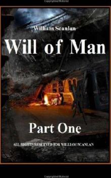 Will of Man - Part One Read online