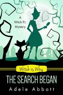 Witch Is Why The Search Began (A Witch P.I. Mystery Book 22) Read online