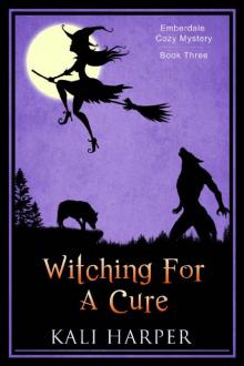 Witching For A Cure Read online
