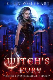 Witch's Fury (The Bone Coven Chronicles Book 4) Read online