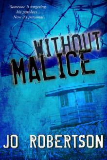 Without Malice (The Without Series Book 1) Read online