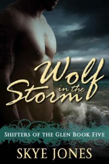Wolf in the Storm: A BBW wolf shifter romance (Shifters of the Glen Book 5) Read online