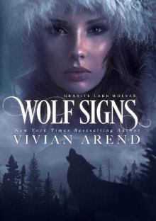 Wolf Signs: Northern Lights Edition (Granite Lake Wolves Book 1) Read online