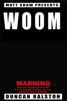 Woom: An extreme horror Read online