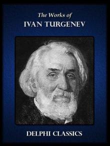 Works of Ivan Turgenev (Illustrated)