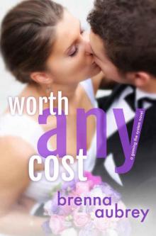 Worth Any Cost: (Adam & Mia #4) (Gaming The System Book 6)