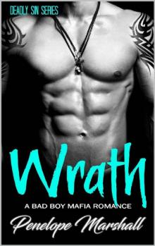 Wrath: A Bad Boy Mafia Romance (Deadly Sin Series Book 1) Read online