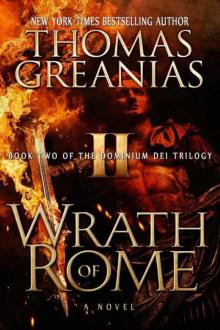 Wrath of Rome (Book Two of the Dominium Dei Trilogy) Read online