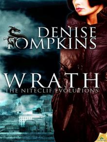 Wrath: The Niteclif Evolutions, Book 2