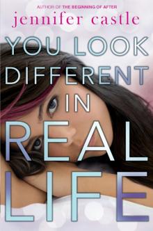 You Look Different in Real Life Read online