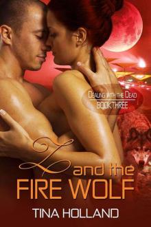 Z and the Fire Wolf Read online