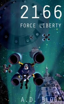 2166 - FORCE LIBERTY Read online
