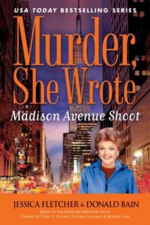(31/40) Murder, She Wrote: Madison Avenue Shoot Read online
