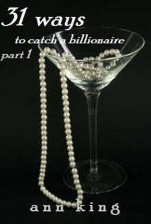 31 Ways to Catch a Billionaire