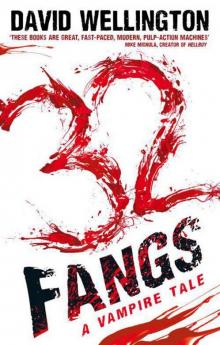 32 Fangs: Laura Caxton Vampire Series: Book 5 Read online