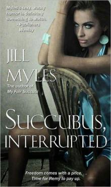 3.5 Succubus, Interrupted Read online