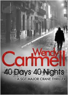 40 Days 40 Nights: A Sgt Major Crane Novel Read online