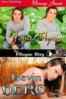 A Bevin Hero [The O'Hagan Way 5] (Siren Publishing Ménage Amour ManLove) Read online