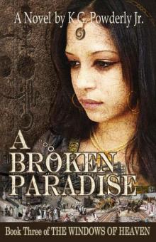 A Broken Paradise (The Windows of Heaven Book 3)