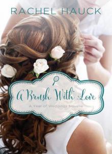 A Brush with Love: A January Wedding Story (A Year of Weddings Novella) Read online