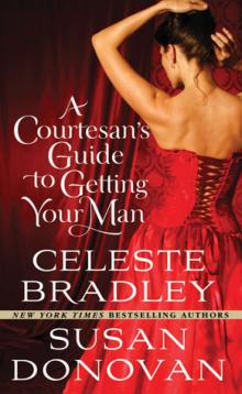 A Courtesan’s Guide to Getting Your Man Read online