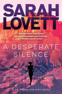 A Desperate Silence (Dr. Sylvia Strange Book 3) Read online