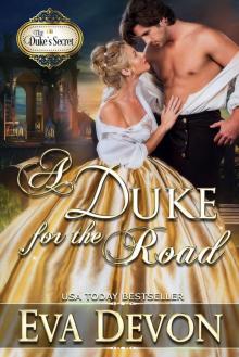 A Duke for the Road Read online