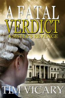 A Fatal Verdict (The Trials of Sarah Newby) Read online